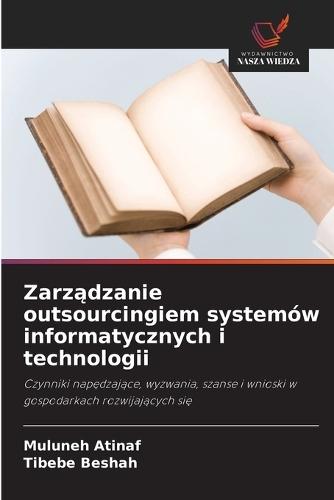 Zarządzanie outsourcingiem systemów informatycznych i technologii