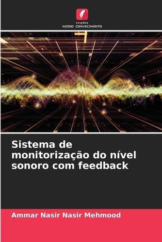 Sistema de monitorização do nível sonoro com feedback