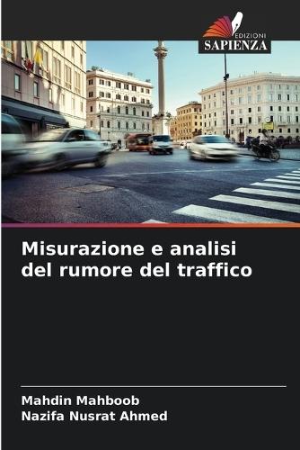 Misurazione e analisi del rumore del traffico