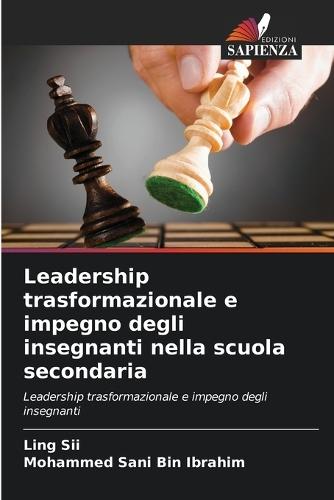 Leadership trasformazionale e impegno degli insegnanti nella scuola secondaria