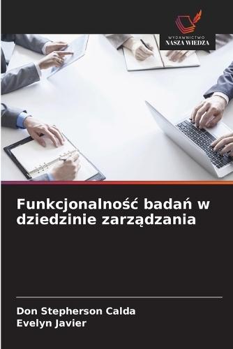 Funkcjonalnośc badań w dziedzinie zarządzania