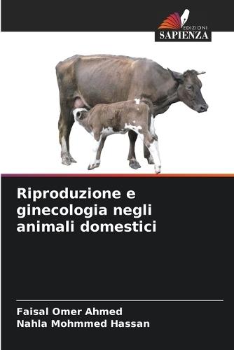 Riproduzione e ginecologia negli animali domestici