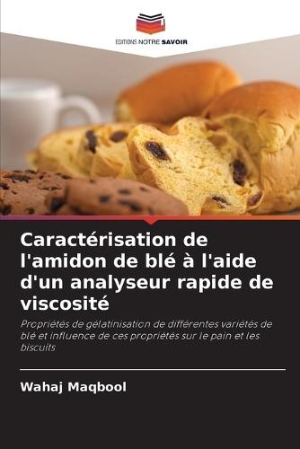 Caractérisation de l'amidon de blé à l'aide d'un analyseur rapide de viscosité