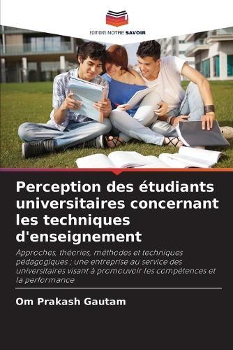 Perception des étudiants universitaires concernant les techniques d'enseignement