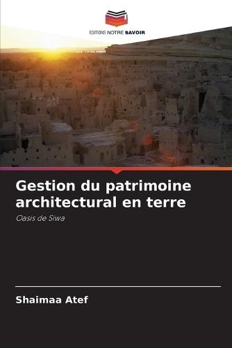Gestion du patrimoine architectural en terre