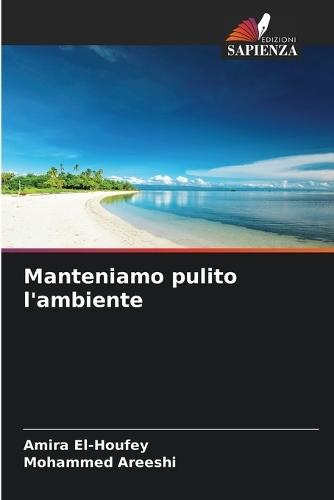 Manteniamo pulito l'ambiente