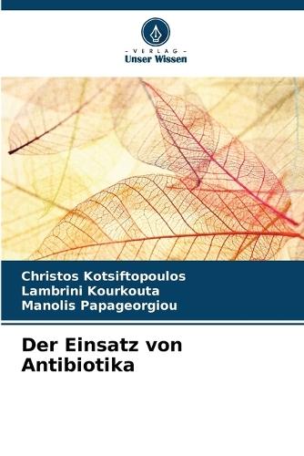 Der Einsatz von Antibiotika