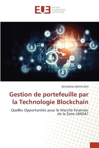 Gestion de portefeuille par la Technologie Blockchain