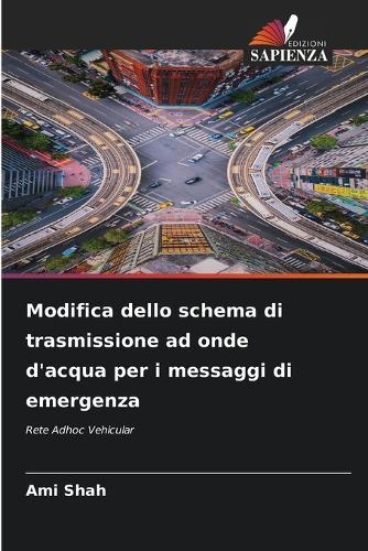Modifica dello schema di trasmissione ad onde d'acqua per i messaggi di emergenza