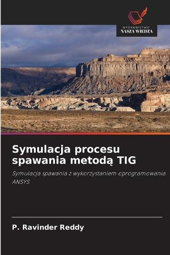 Symulacja procesu spawania metodą TIG