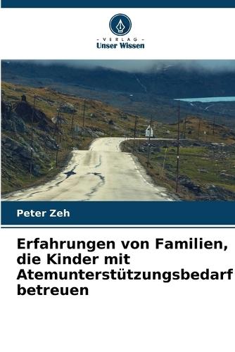 Erfahrungen von Familien, die Kinder mit Atemunterstützungsbedarf betreuen