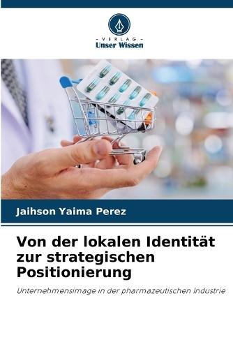 Von der lokalen Identität zur strategischen Positionierung