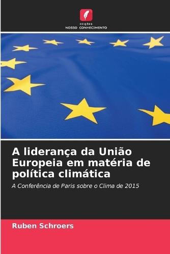 A liderança da União Europeia em matéria de política climática