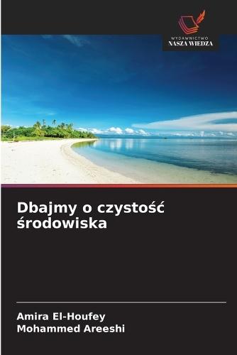 Dbajmy o czystośc środowiska