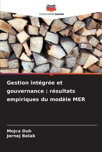 Gestion intégrée et gouvernance: résultats empiriques du modèle MER
