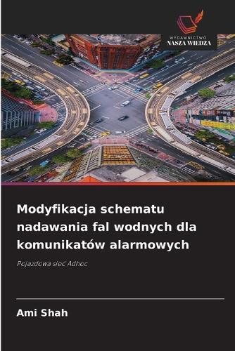Modyfikacja schematu nadawania fal wodnych dla komunikatów alarmowych
