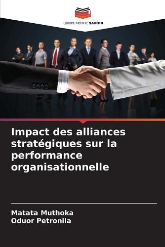 Impact des alliances stratégiques sur la performance organisationnelle