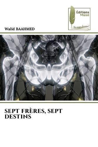 Sept Frères, Sept Destins