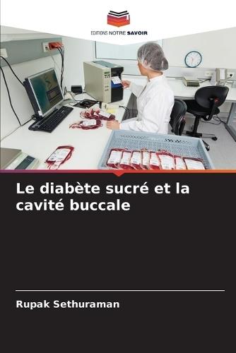 Le diabète sucré et la cavité buccale