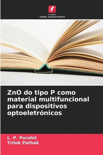 ZnO do tipo P como material multifuncional para dispositivos optoeletrónicos