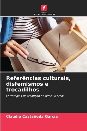 Referências culturais, disfemismos e trocadilhos