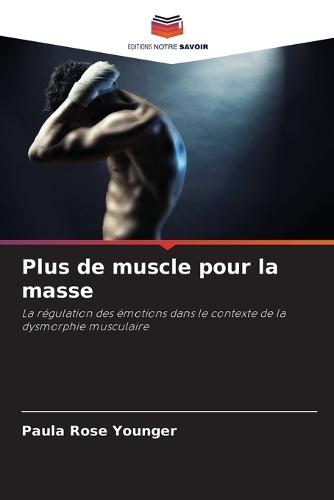 Plus de muscle pour la masse