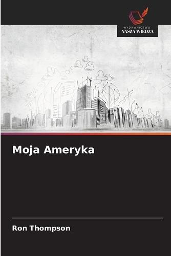 Moja Ameryka