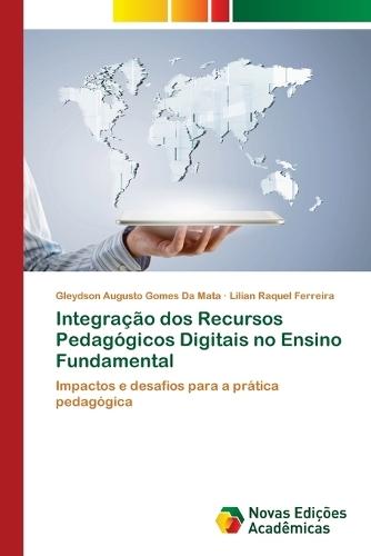Integração dos Recursos Pedagógicos Digitais no Ensino Fundamental