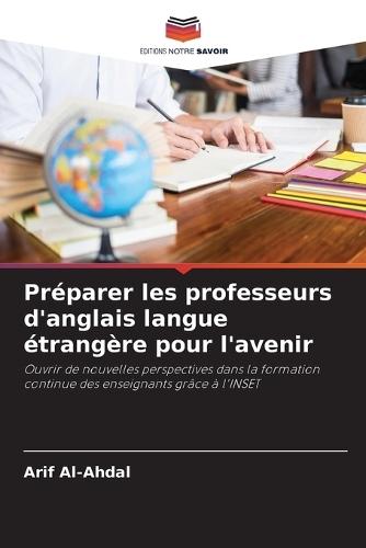 Préparer les professeurs d'anglais langue étrangère pour l'avenir