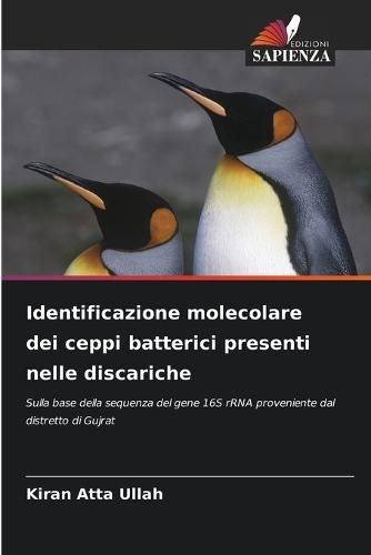 Identificazione molecolare dei ceppi batterici presenti nelle discariche