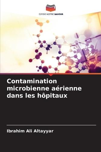 Contamination microbienne aérienne dans les hôpitaux