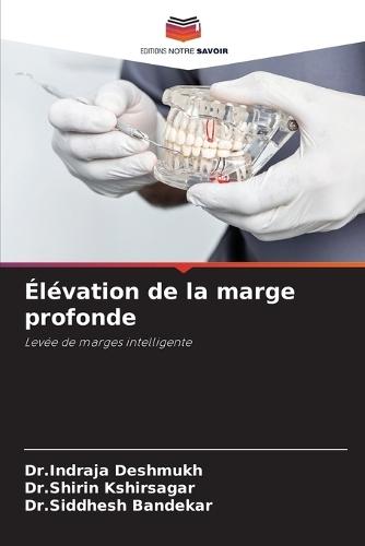 Élévation de la marge profonde
