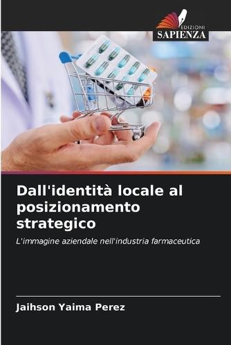 Dall'identità locale al posizionamento strategico