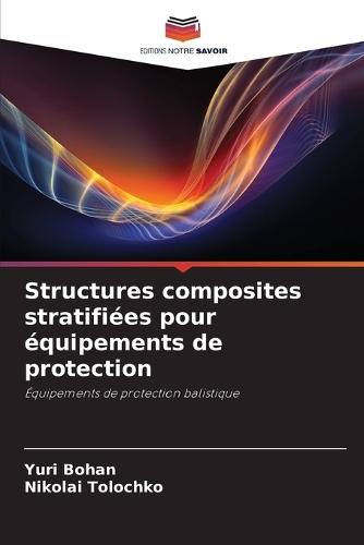 Structures composites stratifiées pour équipements de protection