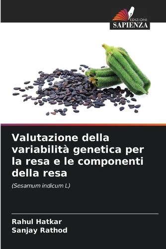 Valutazione della variabilità genetica per la resa e le componenti della resa