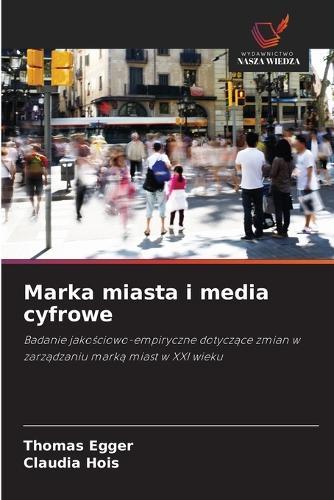 Marka miasta i media cyfrowe