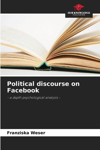 Political discourse on Facebook
