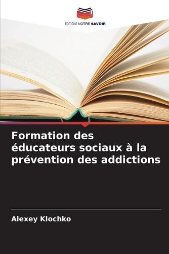 Formation des éducateurs sociaux à la prévention des addictions