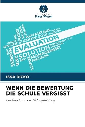 Wenn Die Bewertung Die Schule Vergisst