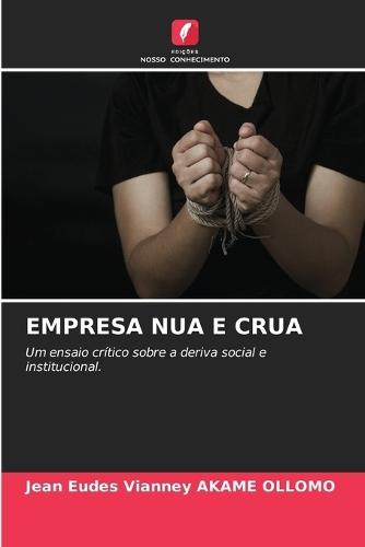 Empresa Nua E Crua