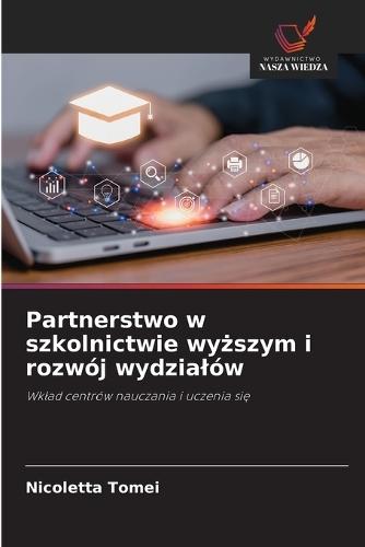 Partnerstwo w szkolnictwie wyższym i rozwój wydzialów