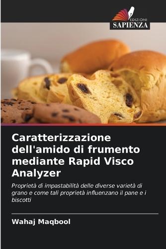 Caratterizzazione dell'amido di frumento mediante Rapid Visco Analyzer