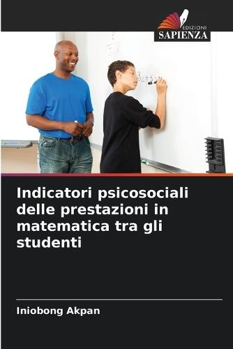Indicatori psicosociali delle prestazioni in matematica tra gli studenti