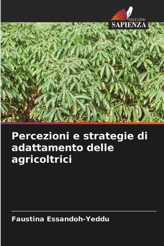 Percezioni e strategie di adattamento delle agricoltrici