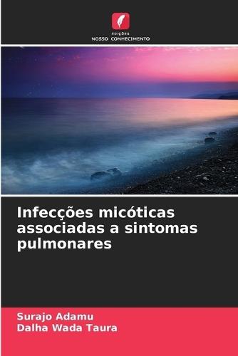 Infecções micóticas associadas a sintomas pulmonares