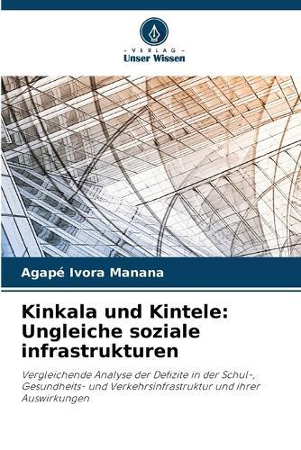 Kinkala und Kintele: Ungleiche soziale infrastrukturen
