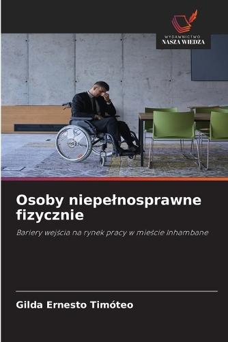 Osoby niepelnosprawne fizycznie