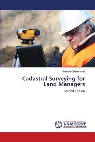 Cadastral Surveying for Land Managers