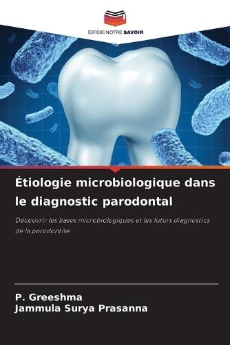 Étiologie microbiologique dans le diagnostic parodontal