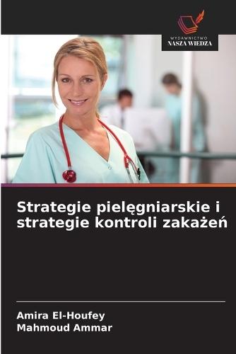Strategie pielęgniarskie i strategie kontroli zakażeń